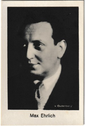 Max Ehrlich — Borg Film-u-Bühnen Lieblingen collector card, Serie B, Bild 194